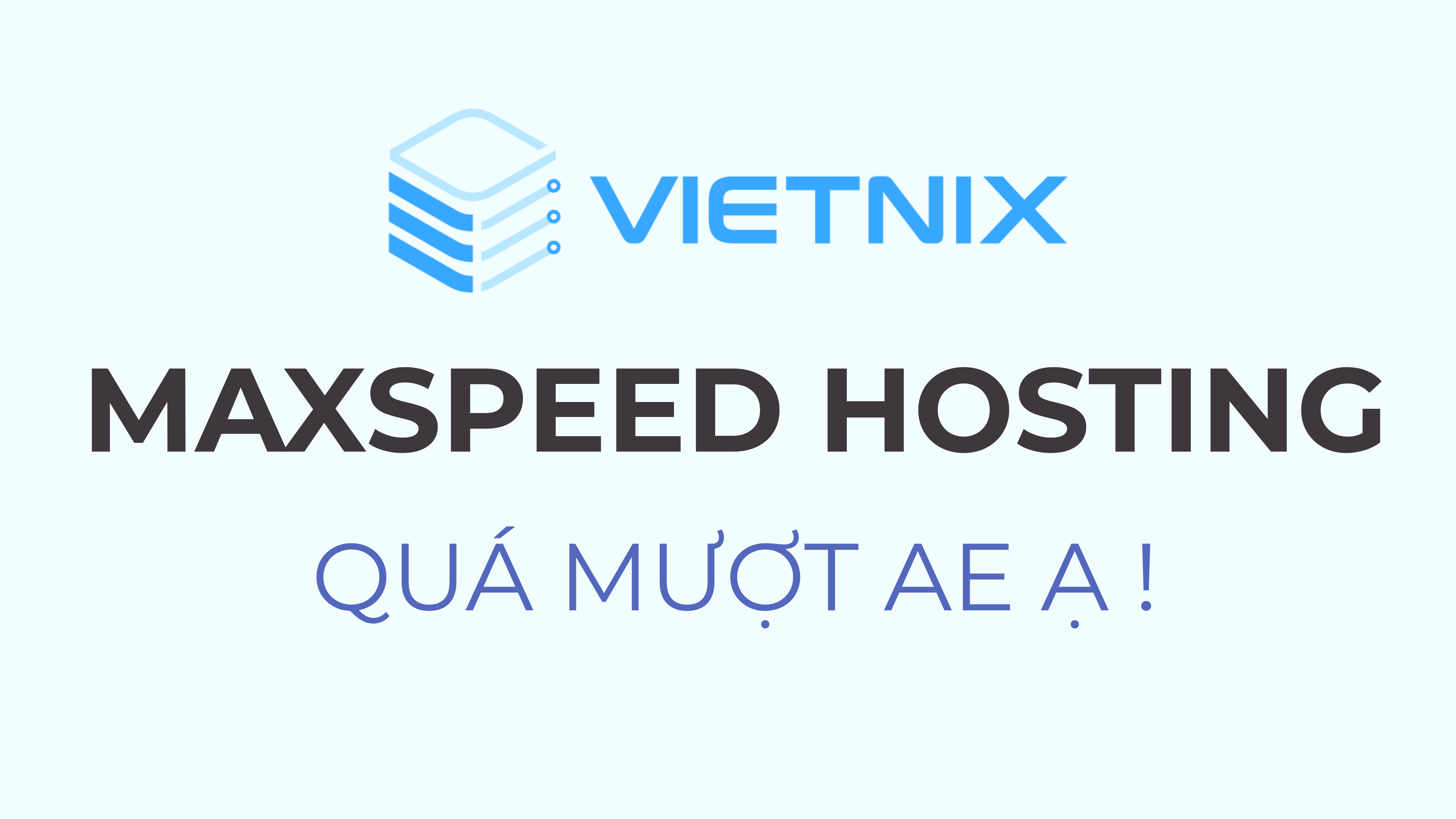 Đánh giá MAXSPEED HOSTING Vietnix