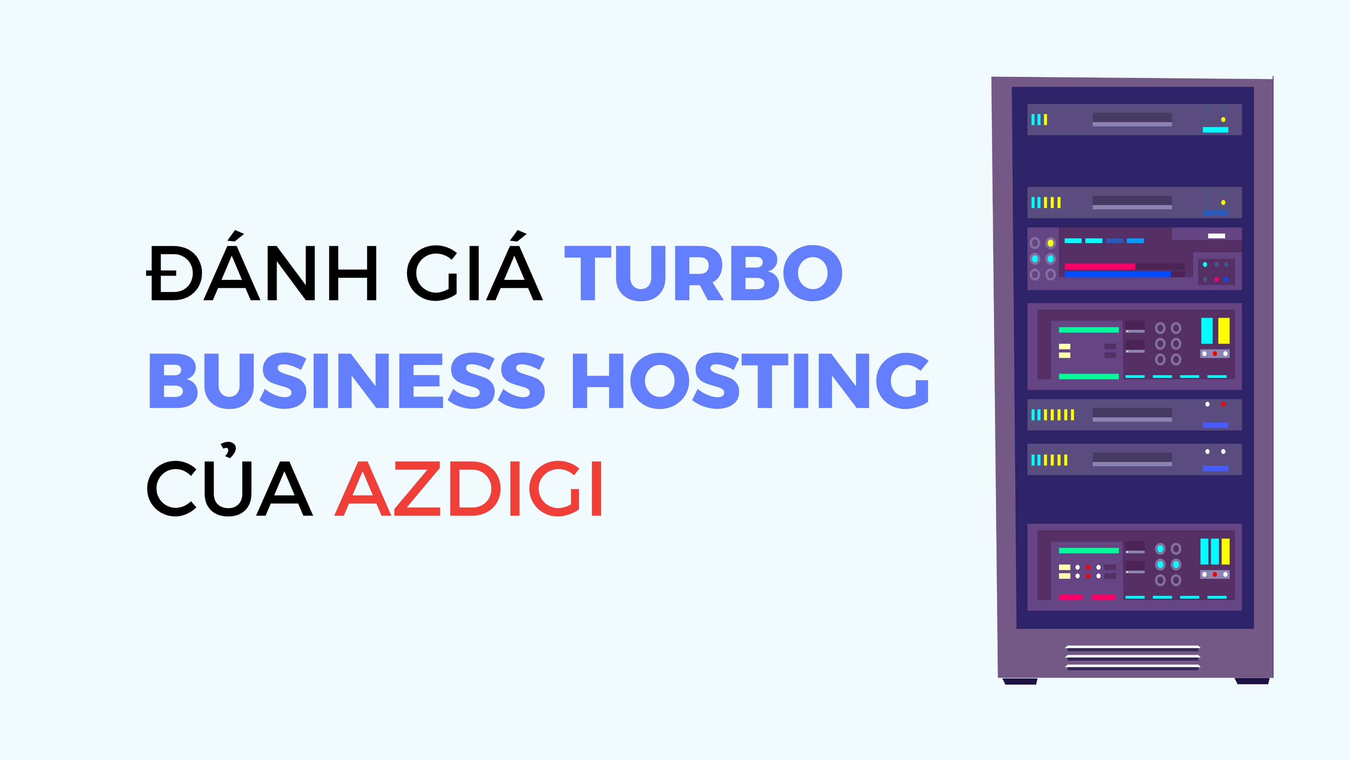 Đánh giá Turbo Business Hosting của AZDIGI